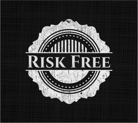 Risk Free chalkboard emblem on black board