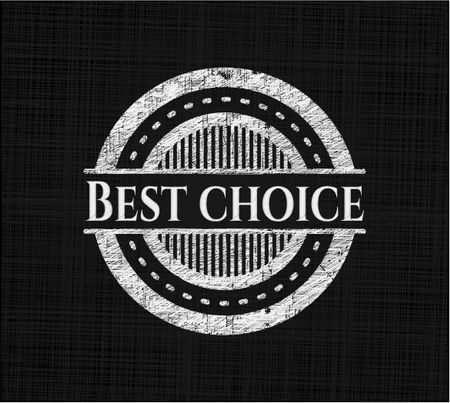 Best Choice written with chalkboard texture