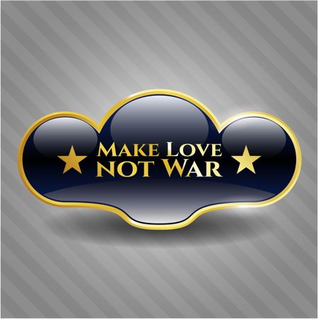 Make Love not War shiny emblem