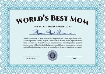 World's Best Mom Award. Excellent design. Easy to print. Border, frame.
