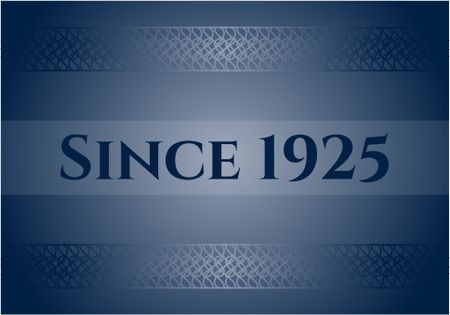 Since 1925 poster or banner