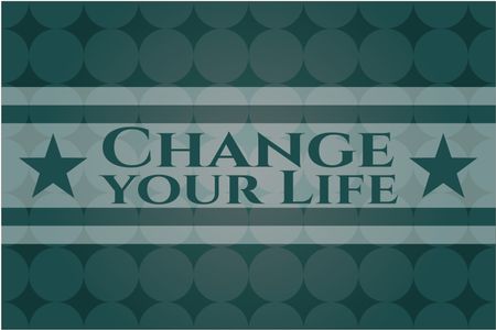 Change your Life colorful card