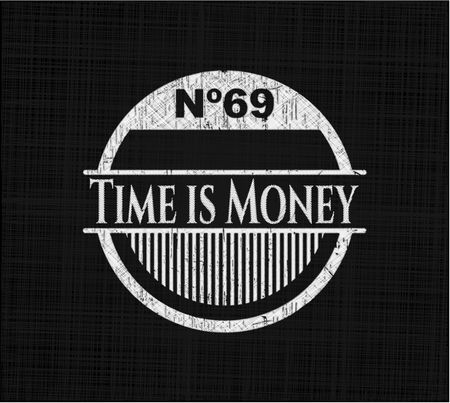 Time is Money chalkboard emblem written on a blackboard