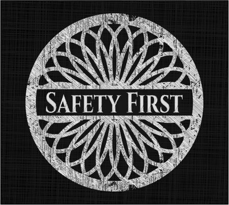 Safety First chalk emblem