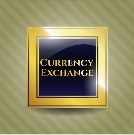 Currency Exchange gold badge or emblem