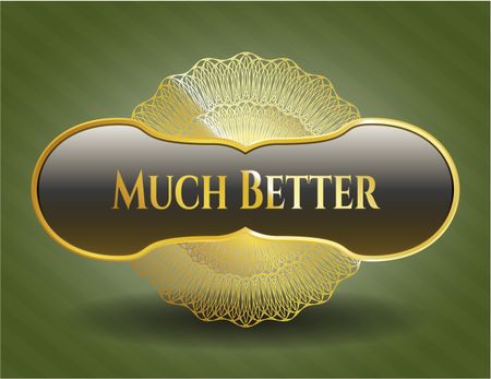 Much Better gold shiny emblem