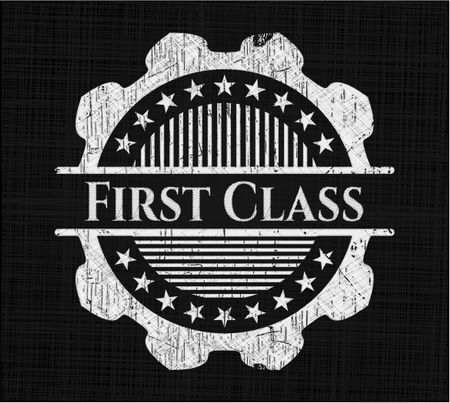 First Class chalkboard emblem written on a blackboard