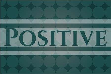 Positive poster or card
