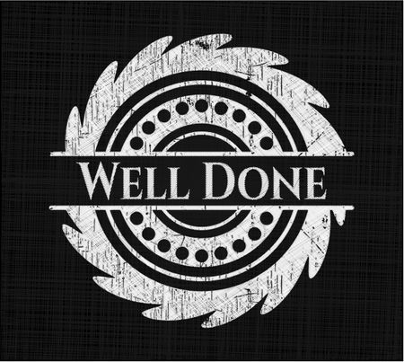 Well Done written on a chalkboard