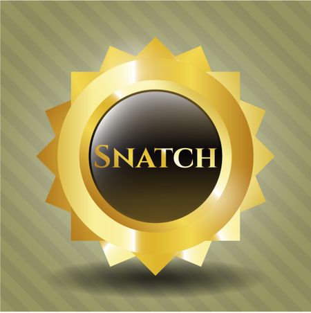 Snatch gold badge or emblem