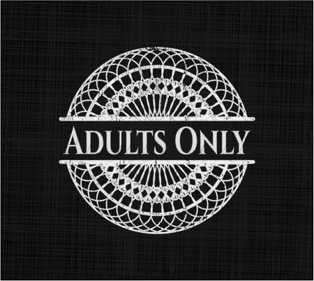 Adults Only chalk emblem written on a blackboard