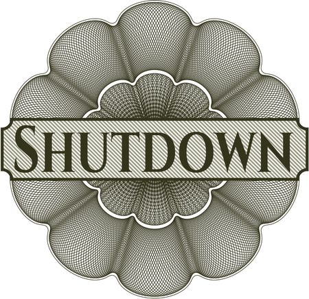 Shutdown money style rosette