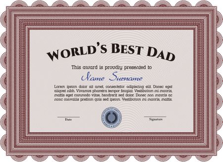 World's Best Dad Award. Superior design. Vector illustration.With guilloche pattern and background.