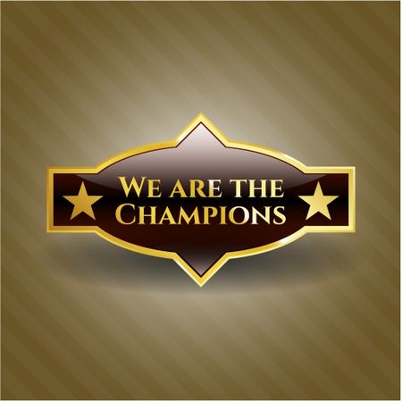 We are the Champions gold emblem or badge