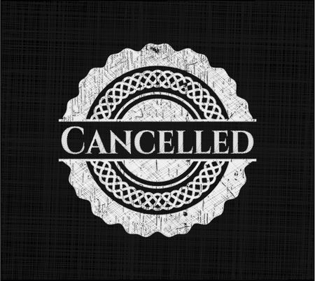 Cancelled with chalkboard texture