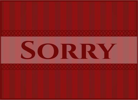 Sorry retro style card, banner or poster