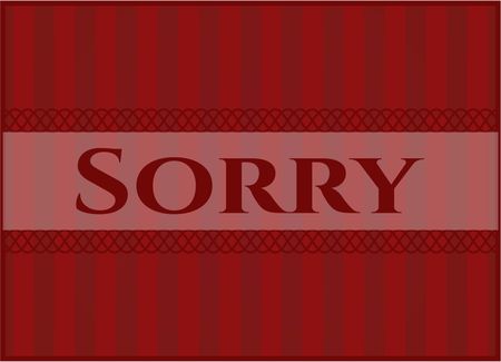 Sorry retro style card, banner or poster
