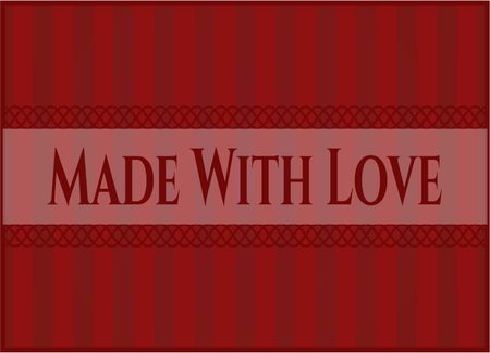 Made With Love banner or poster