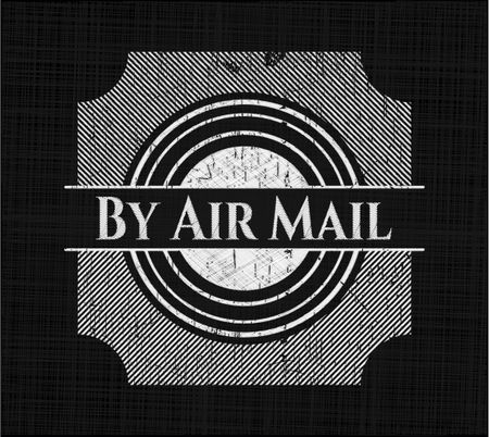 By Air Mail chalk emblem written on a blackboard