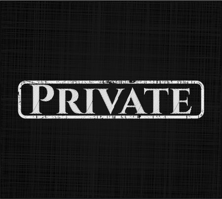 Private with chalkboard texture