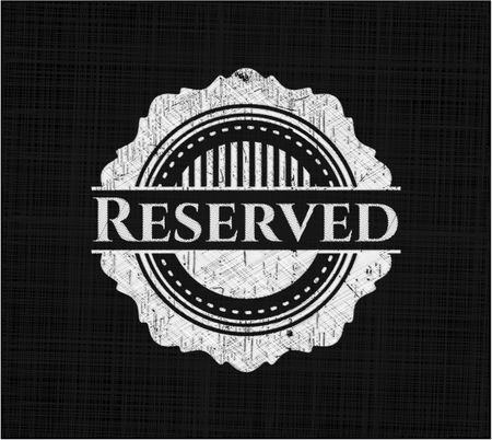 Reserved with chalkboard texture