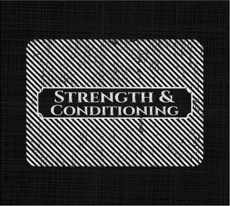 Strength and Conditioning chalk emblem written on a blackboard