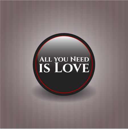 All you Need is Love dark badge