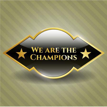 We are the Champions golden badge