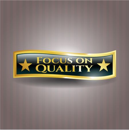 Focus on Quality gold emblem