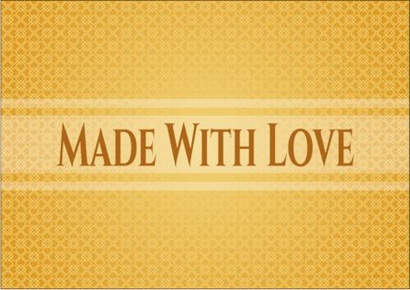 Made With Love vintage style card or poster
