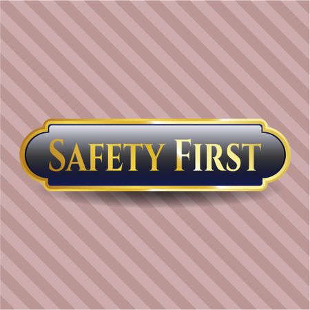 Safety First golden badge