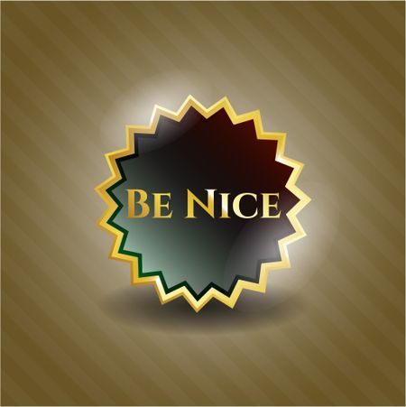 Be Nice gold badge or emblem