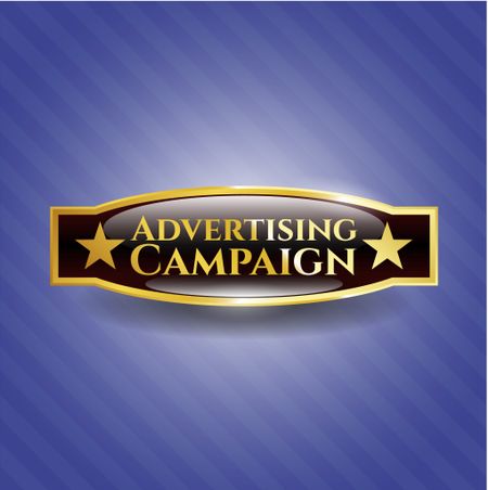 Advertising Campaign gold emblem or badge