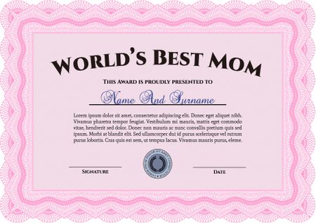 Award: Best Mom in the world. With quality background. Vector illustration.Good design. 