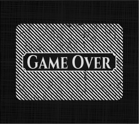 Game Over with chalkboard texture