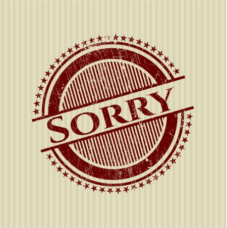 Sorry rubber stamp with grunge texture