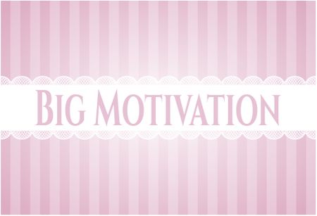 Big Motivation poster or card