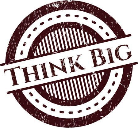 Think Big rubber stamp with grunge texture
