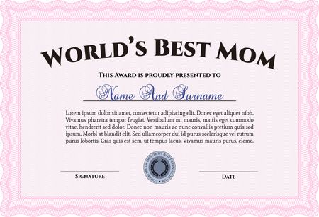 Best Mom Award Template. Border, frame.Artistry design. With background. 