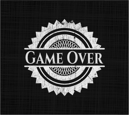Game Over written on a chalkboard