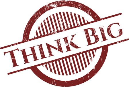 Think Big rubber stamp with grunge texture