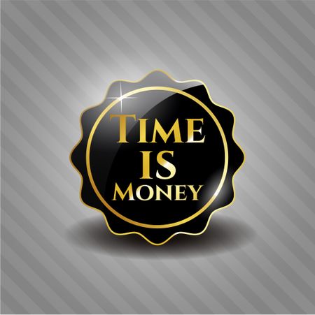 Time is Money black shiny badge