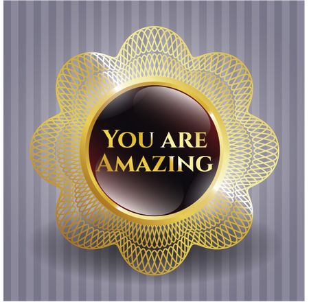 You are Amazing golden badge