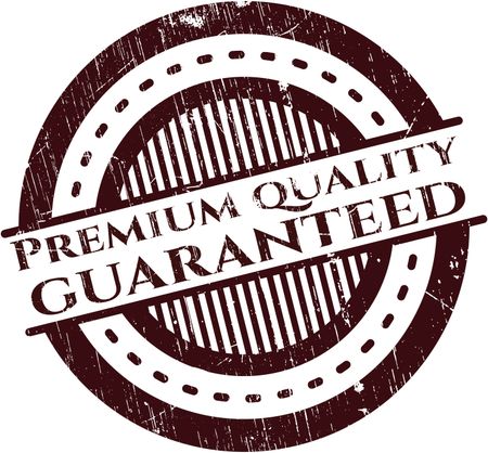 Premium Quality Guaranteed rubber stamp with grunge texture