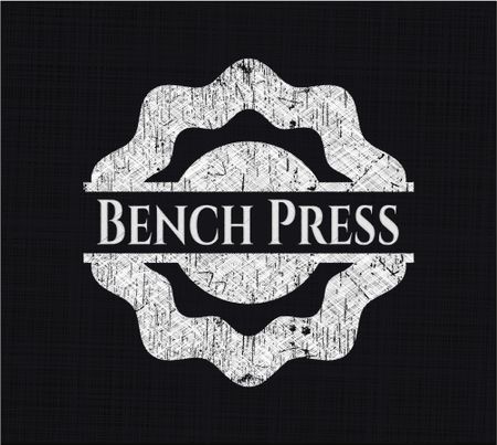 Bench Press written on a blackboard