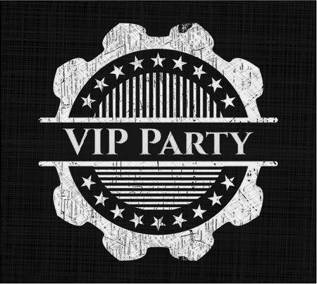 VIP Party chalk emblem written on a blackboard