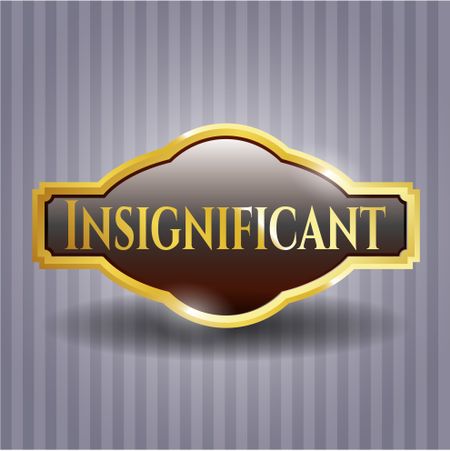 Insignificant gold badge