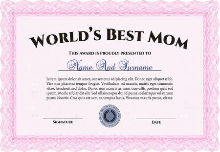 Best Mom Award Template. Excellent complex design. Border, frame.Printer friendly. 