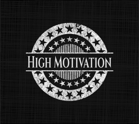 High Motivation written with chalkboard texture