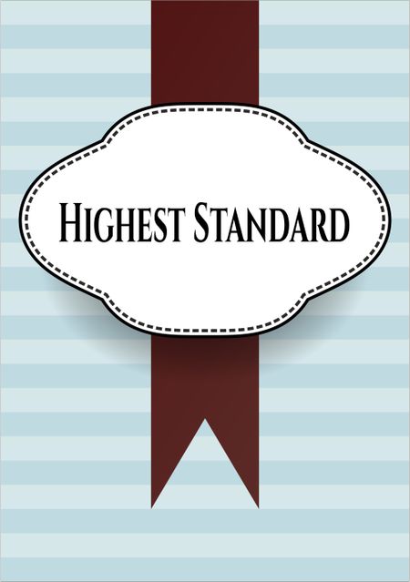 Highest Standard banner or poster